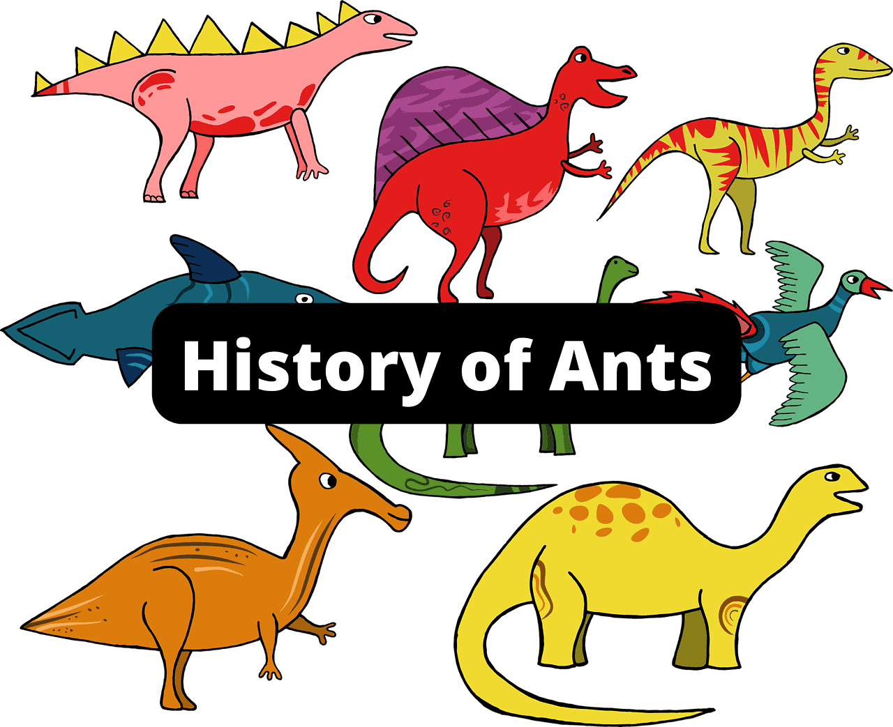 History of Ants